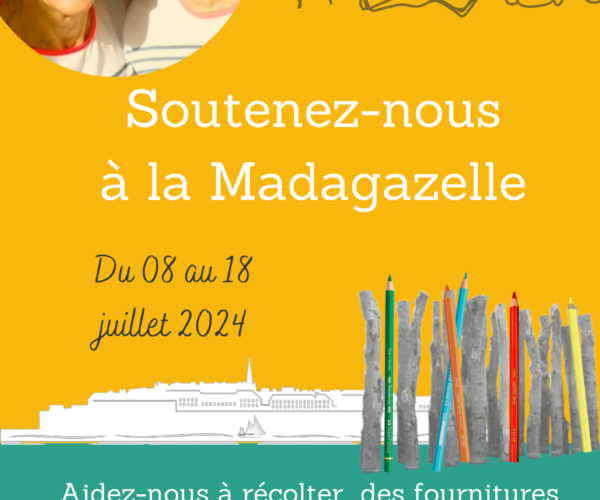 MADAGAZELLE  : collecte de fournitures scolaires